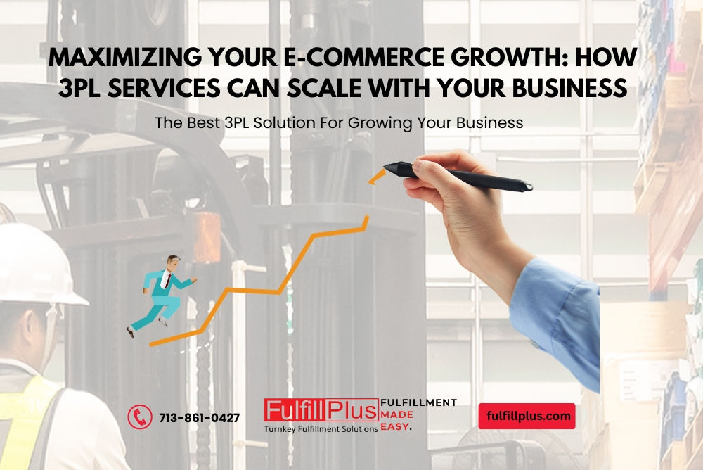 Maximizing Your E-commerce Growth: How 3PL Services Can Scale with Your Business