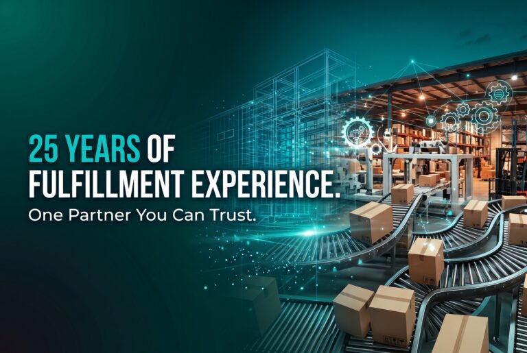 25 Years of Fulfillment Experience. One Partner You Can Trust.